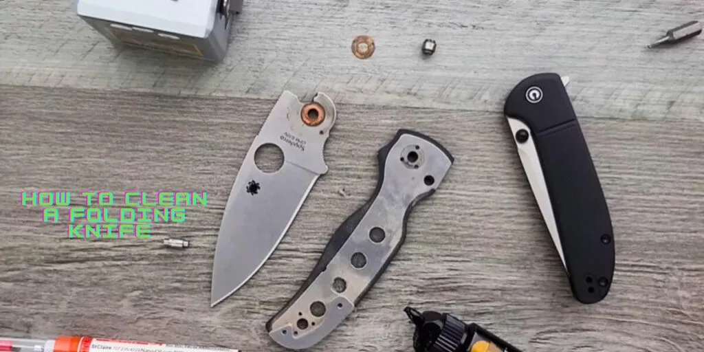 How to Clean a Folding Knife